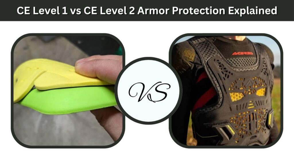 CE Level 1 vs CE Level 2 Armor Protection Explained
