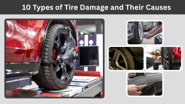 10 Types of Tire Damage and Their Causes: Signs, Severity and Prevention