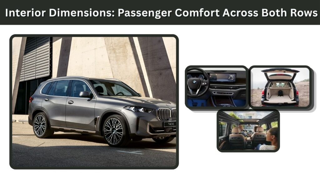 Interior Dimensions: Passenger Comfort Across Both Rows