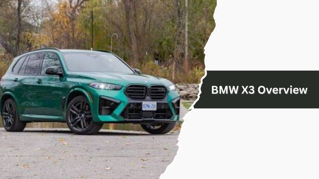BMW X3 Overview