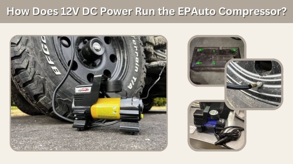 How Does 12V DC Power Run the EPAuto Compressor?