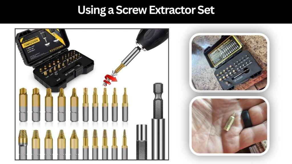 Using a Screw Extractor Set